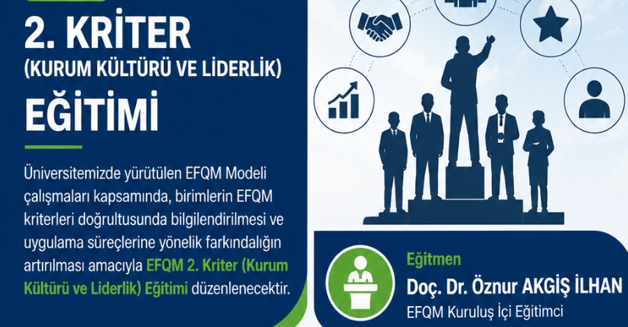 E F Q M 2. Kriter Eğitimi Gerçekleştirildi