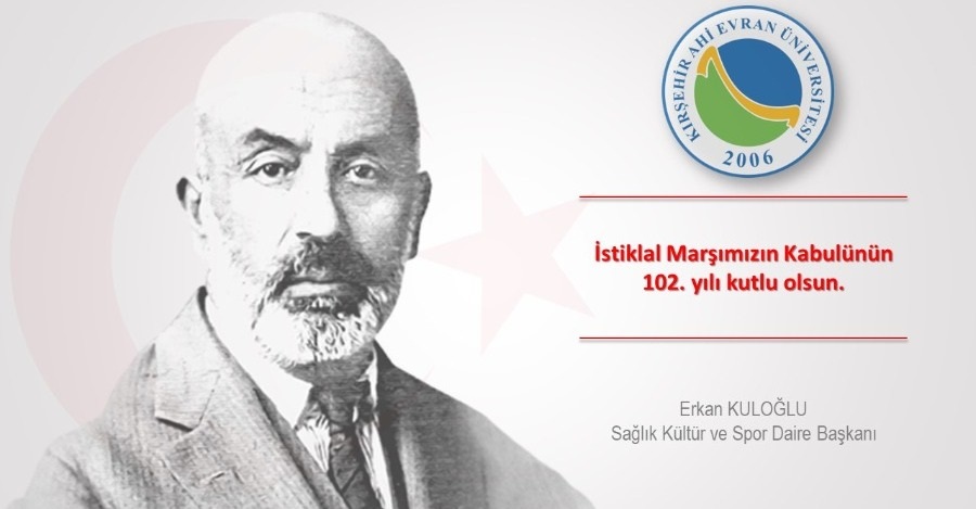 İstiklal Marşımızın Kabulünün  102. Yılı Kutlu Olsun.