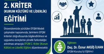 E F Q M 2. Kriter Eğitimi Gerçekleştirildi