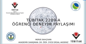 Hemşirelik Bölümü Tübitak 2209-A Öğrenci Deneyim Paylaşımı Etkinliği
