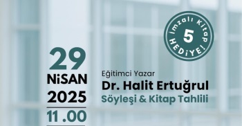 Eğitimci Yazar Dr. Halit Ertuğrul'u Konuk Ediyoruz