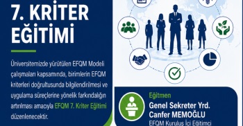 E F Q M Modeli 7. Kriter Eğitimi Gerçekleştirildi