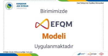 Başkanlığımızda 'Efqm Modeli' Uygulanmaktadır