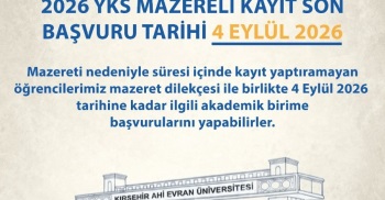 2026 Yks Mazeretli Kayıt İşlemleri Son Başvuru Tarihi