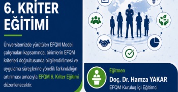 E F Q M 6. Kriter Paydaş Algı Sonuçları Eğitimi Gerçekleştirildi