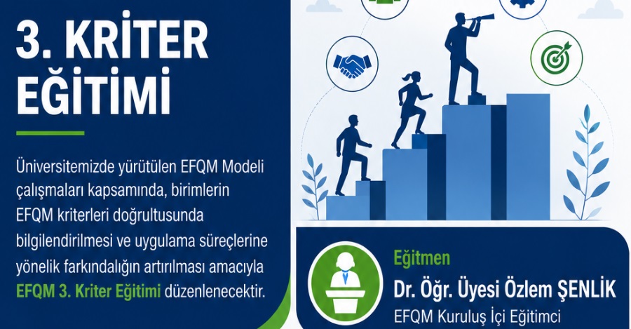 E F Q M 3. Kriter Öz Değerlendirme Eğitimi Gerçekleştirildi