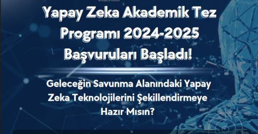 Savunma Sanayii Yapay Zeka Yetenek Kümelenmesi (Sayzek) Başvuruları Başladı