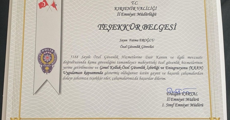 Genel Kolluk Özel Güvenlik İşbirliği Ve Entegrasyonu Kaan Uygulaması Kapsamında Üniversite Güvenliği Eğitiminde Teşekkür Belgesi