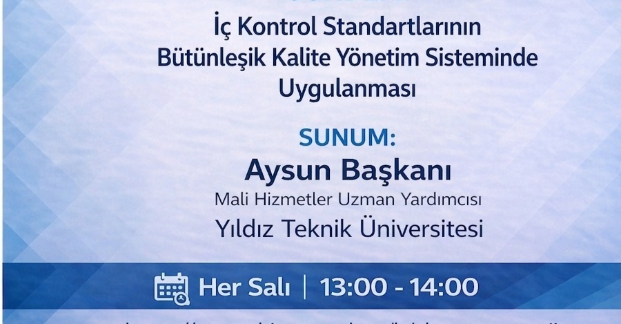 Kalite Saatinde İç Kontrol Standartlarının Yönetimi Gündem Oldu