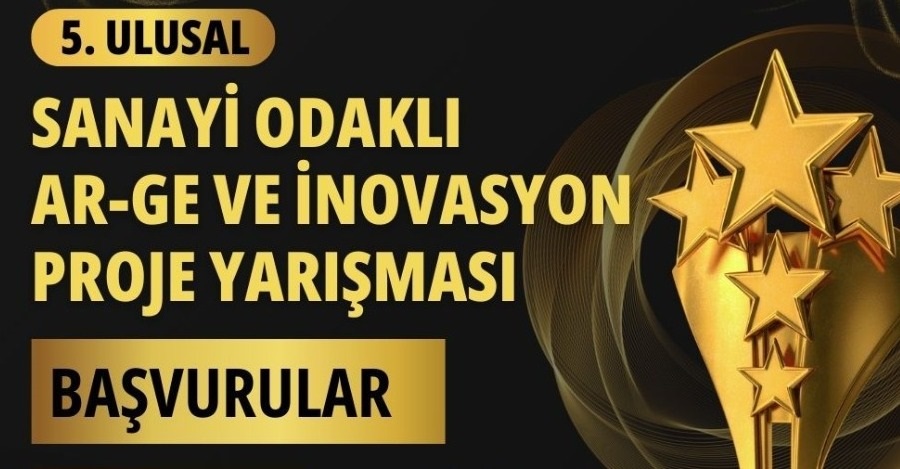 5.Ulusal Sanayi Odaklı Ar-Ge Ve İnovasyon Proje Yarışması