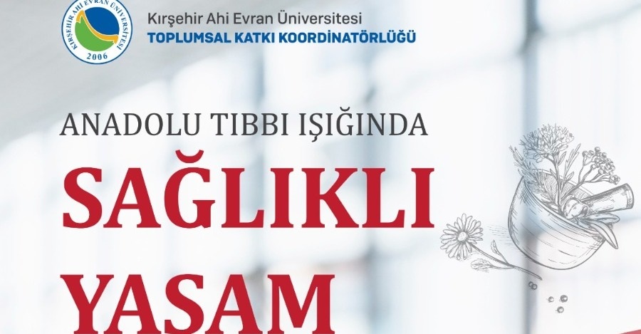 Anadolu Tıbbı Işığında Sağlıklı Yaşam Konferansı