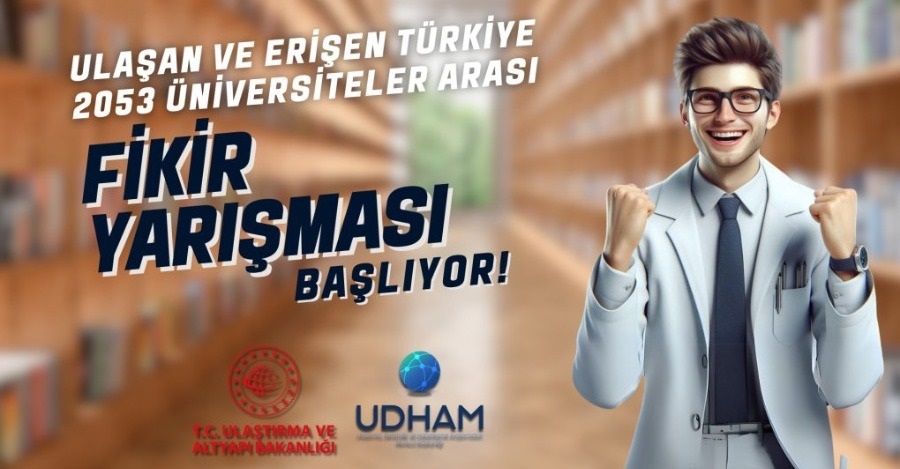 Ulaşan Ve Erişen Türkiye 2053: Üniversiteler Arası Ar-Ge Fikir Yarışması Başladı!